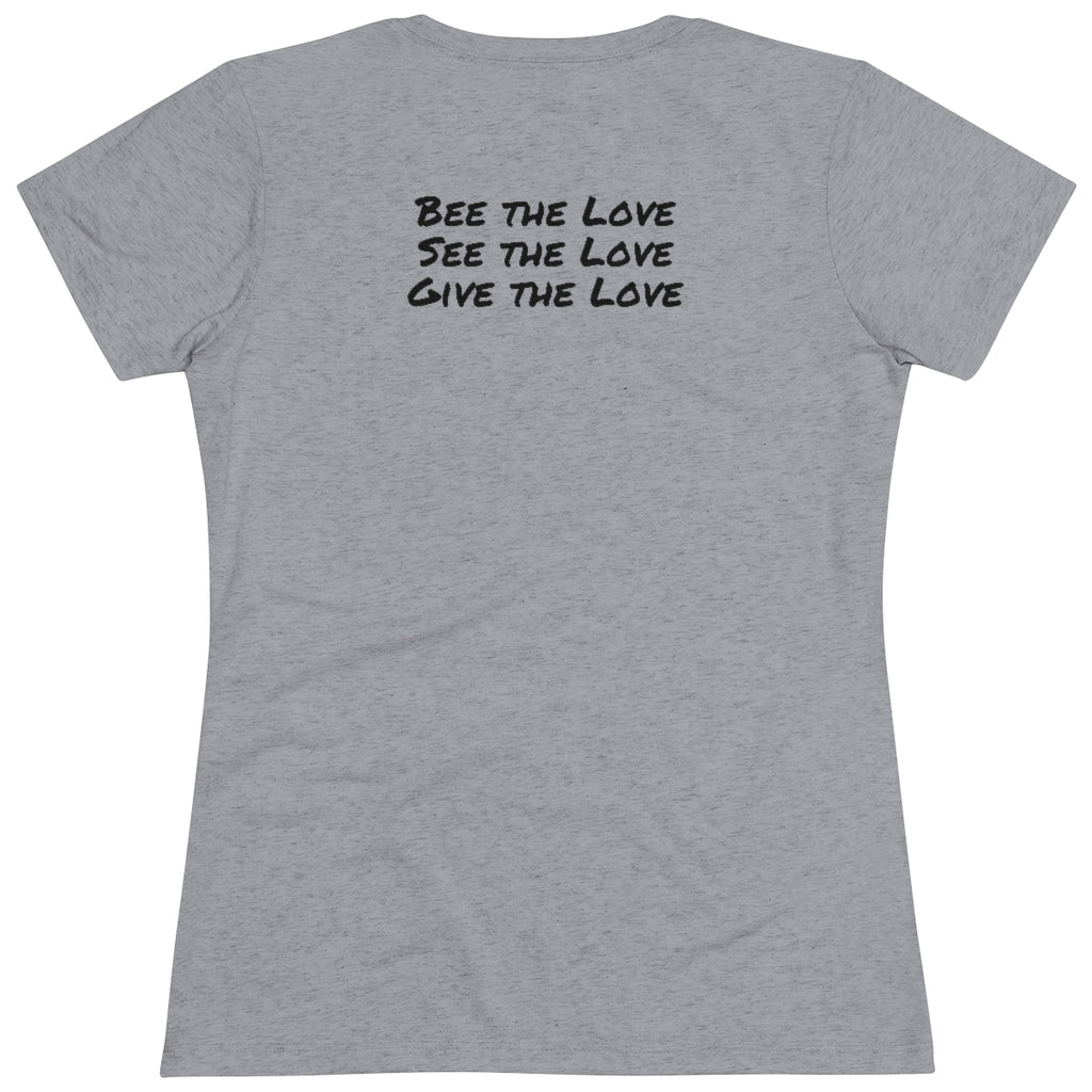 Women's “Bee The Love” Tee my